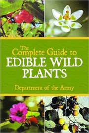 Cover of The Complete Guide to Edible Wild Plants