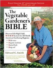 Cover of The Vegetable Gardener's Bible
